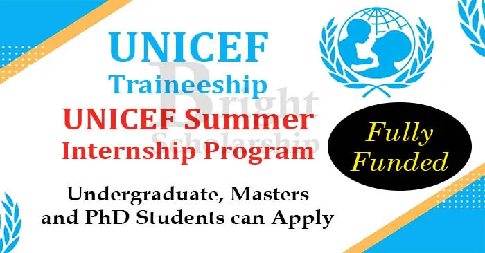 UNICEF Traineeship 2024 | UNICEF Summer Internship 2023-24