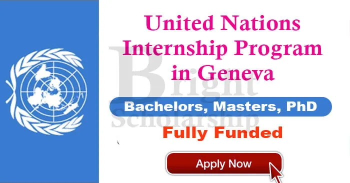 United Nations Internship Program 2023-24 in Geneva | UN Careers