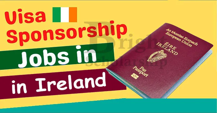 Ireland Visa Sponsorship Jobs 2023 Online Apply | Work Visa Ireland