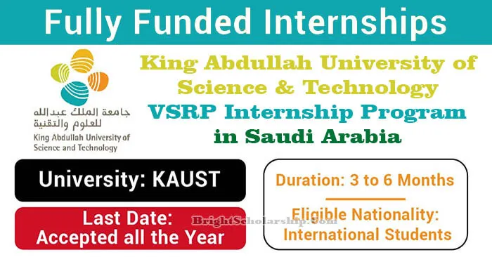 KAUST VSRP Internship Program 2023-24 in Saudi Arabia (Fully Funded)