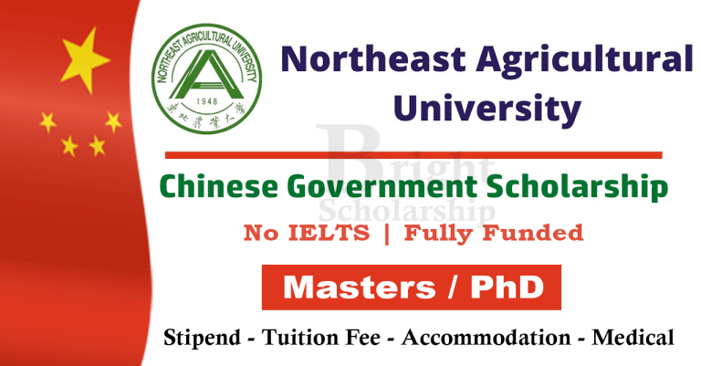 Northeast Agricultural University CSC Scholarships 2024-25 in China (Fully Funded)