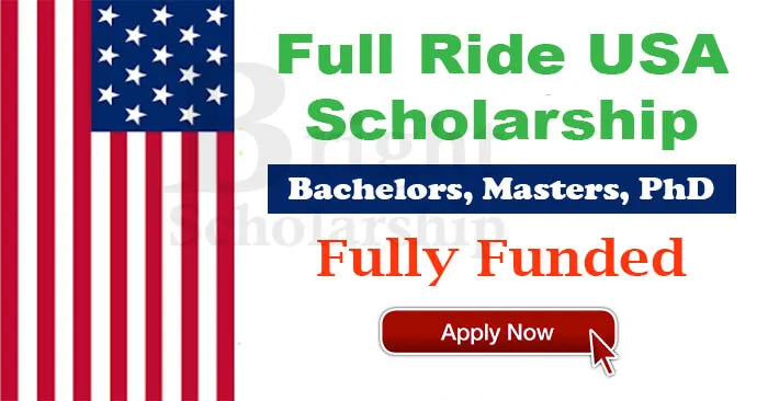 Full Ride USA Scholarship 2024 (Fully Funded)