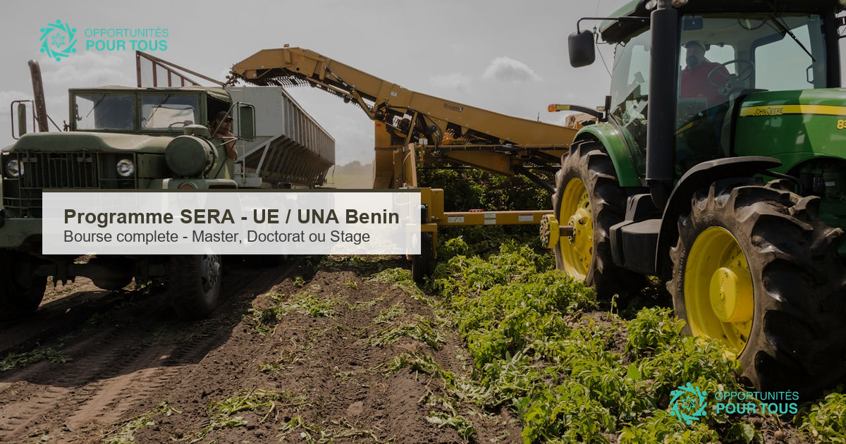 Programme SERA - bourses UE completes pour les etudiants beninois en agriculture et climat !