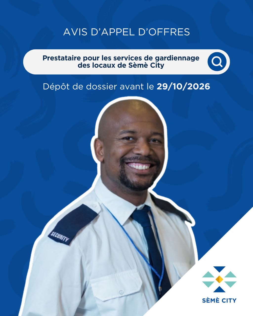 Services de gardiennage des locaux de Sèmè City.
