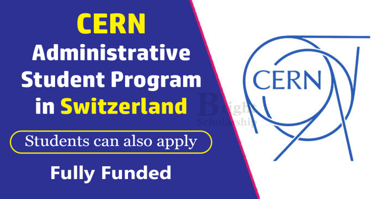 CERN Administrative Student Program 2024-25 in Switzerland (Fully Funded)