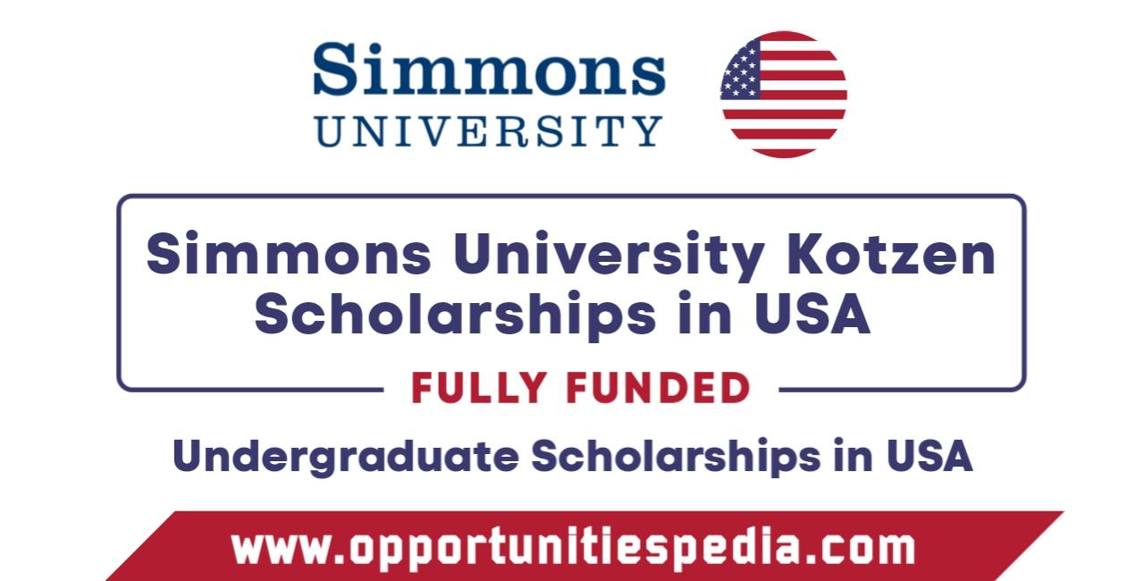 Simmons University Kotzen Scholarship 2024-25 in USA (Fully Funded)